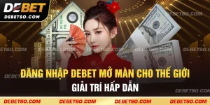 đăng nhập debet