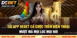 Tải app debet